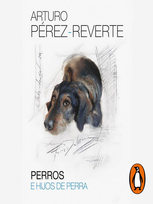Title details for Perros e hijos de perra by Arturo Pérez-Reverte - Available